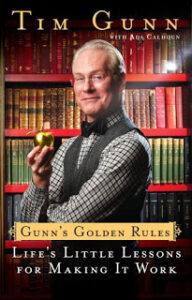 Win Tim Gunn’s “Gunn’s Golden Rules: Life’s Little Lessons for Making It Work”
