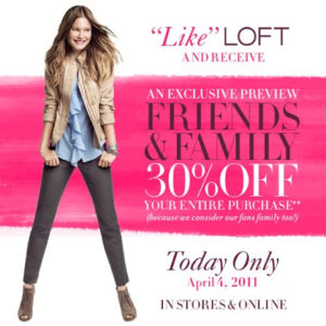 Exclusive LOFT Friends and Family Discount – TODAY ONLY!!