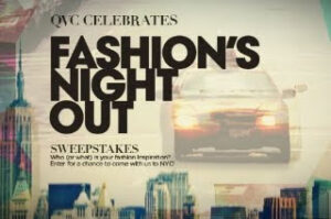 QVC + Fashion Night Out Sweepstakes