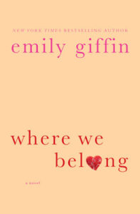 Summer Must-Read Book | “Where We Belong” by Emily Giffin