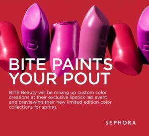EVENT LISTING: Experience BITE Beauty’s Exclusive Lip Lab at Sephora