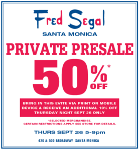 SHOPPING LOS ANGELES: Fred Segal’s Pre-Sale Shopping Event