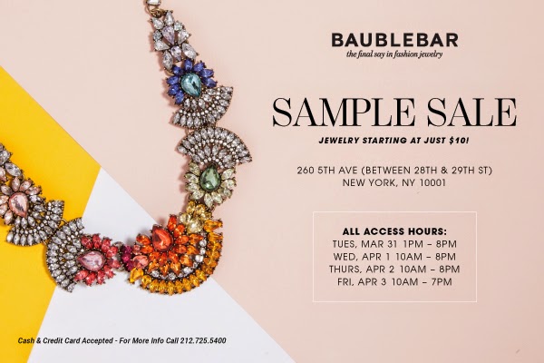 Zeemeeuw botsen Uitstralen SHOPPING NYC: BaubleBar Sample Sale - My Life on (and off) the Guest List