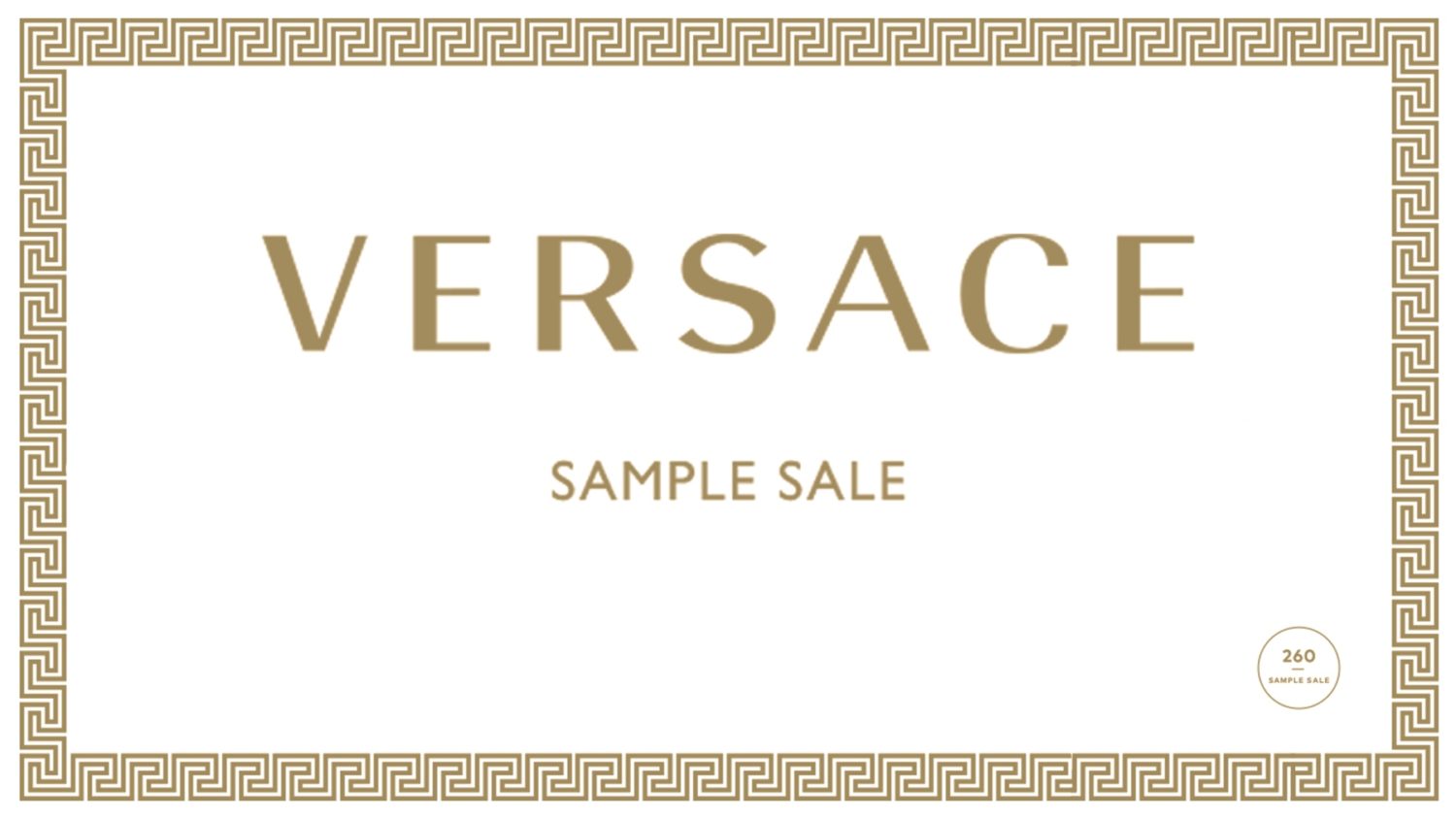 SHOPPING NYC Versace Versace Versace Sample Sale